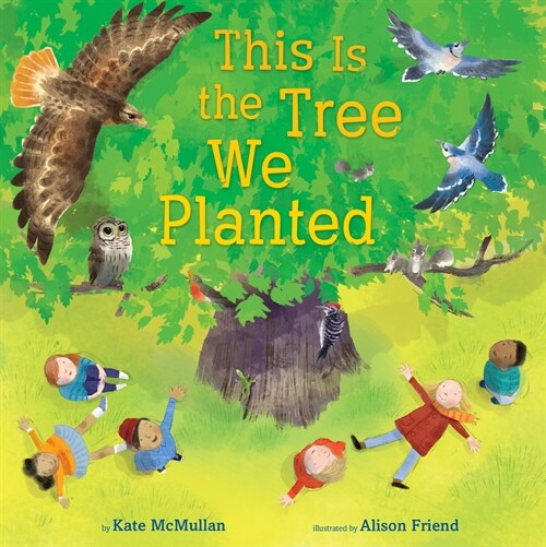 This Is the Tree We Planted (Library Binding)