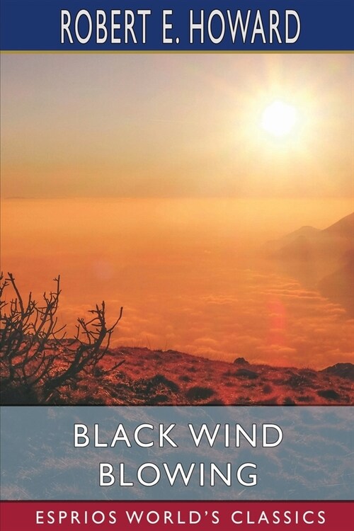 Black Wind Blowing (Esprios Classics) (Paperback)