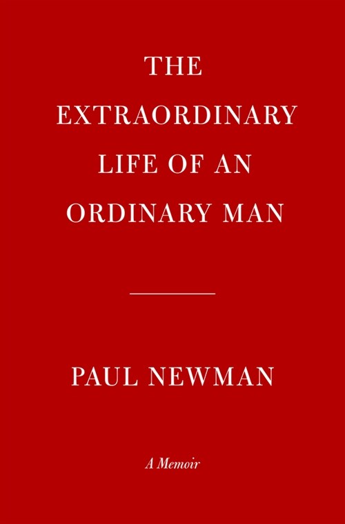 The Extraordinary Life of an Ordinary Man: A Memoir (Hardcover)