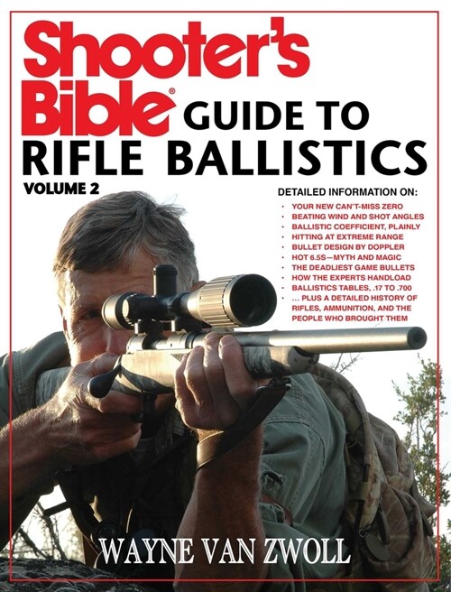 Shooters Bible Guide to Rifle Ballistics: Second Edition (Paperback)