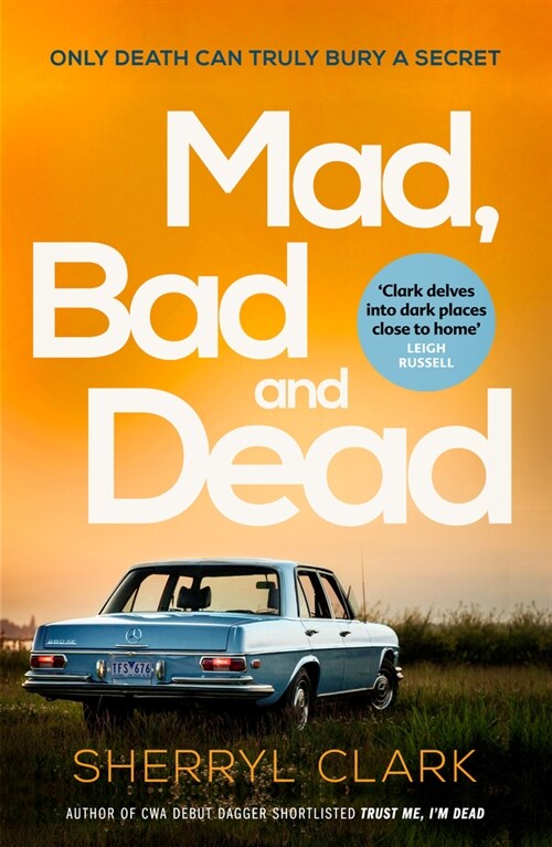 Mad, Bad and Dead (Paperback)