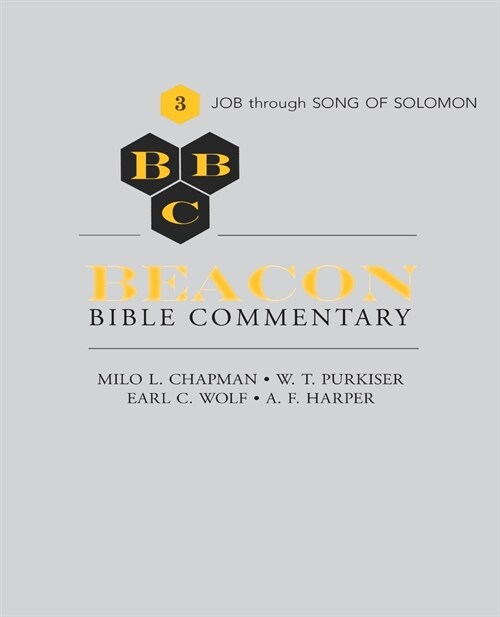 Beacon Bible Commentary, Volume 3: Job through Song of Solomon: Job through Song of Solomon (Paperback)