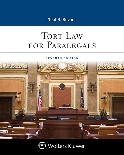 Tort Law for Paralegals: [Connected Ebook] (Paperback, 7)