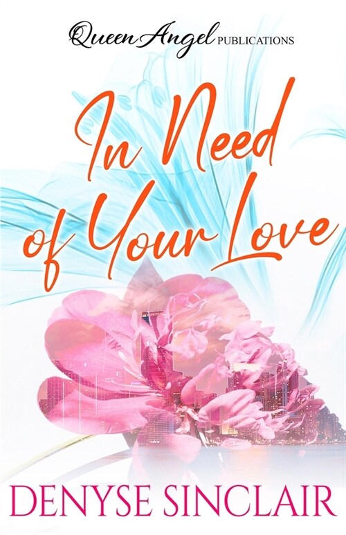 In Need of Your Love (Paperback)