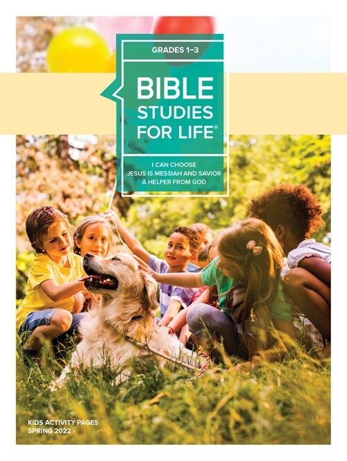 Bible Studies for Life: Kids Grades 1-3 Activity Pages Csb/KJV - Spring 2022 (Paperback)