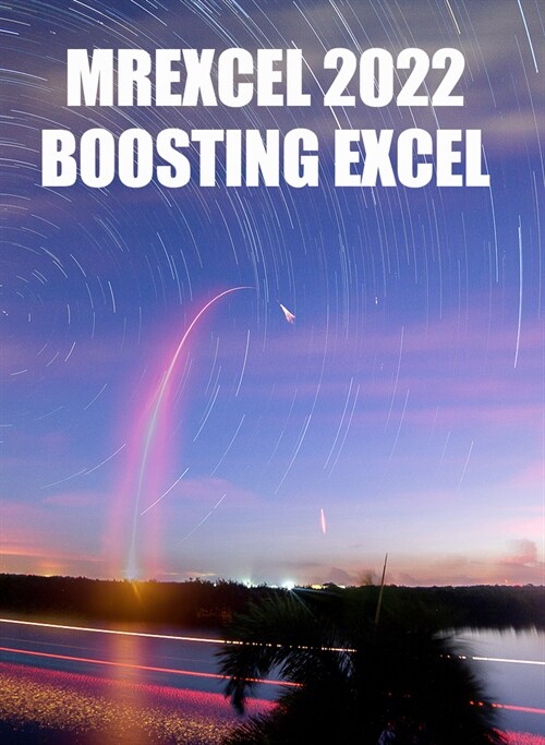 Mrexcel 2022: Boosting Excel (Paperback, 6)