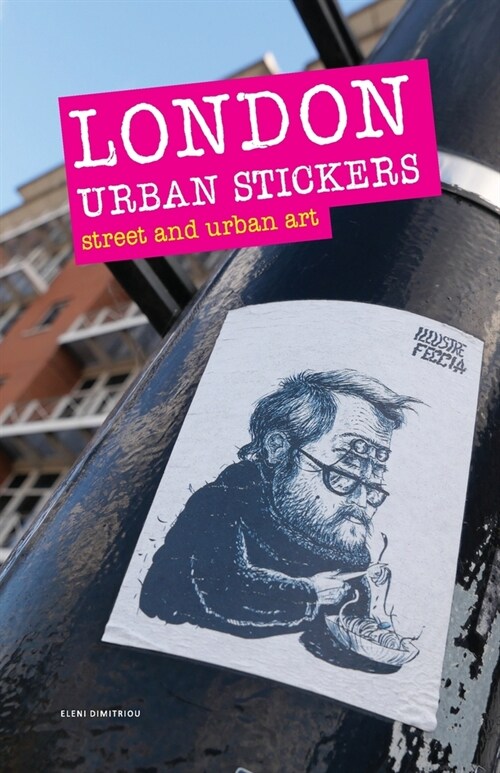 London Urban Stickers: street and urban art (Paperback)