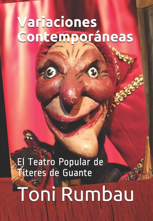 Variaciones Contempor?eas: El Teatro Popular de T?eres de Guante (Paperback)