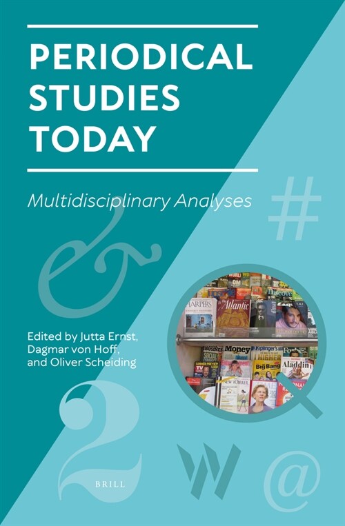 Periodical Studies Today: Multidisciplinary Analyses (Hardcover)