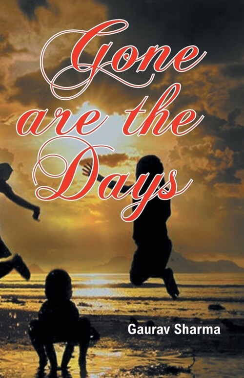 Gone are the Days (Paperback)