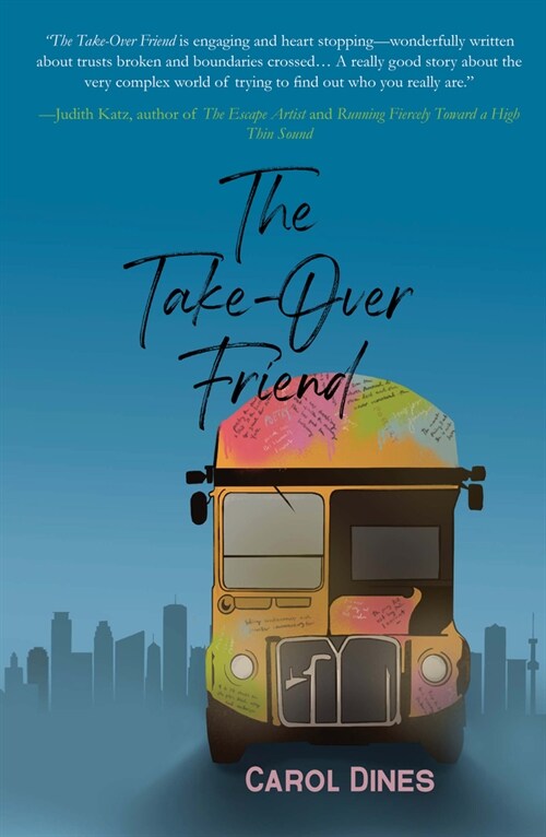 The Take-Over Friend (Paperback)