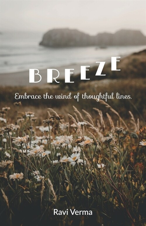 Breeze: Embrace the wind of thoughtful lines (Paperback)