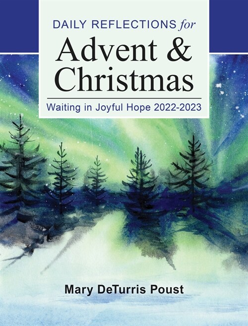 Waiting in Joyful Hope: Daily Reflections for Advent and Christmas 2022-2023 (Paperback)