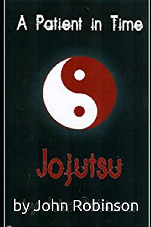 Un patient dans le temps: Jojutsu (Paperback)