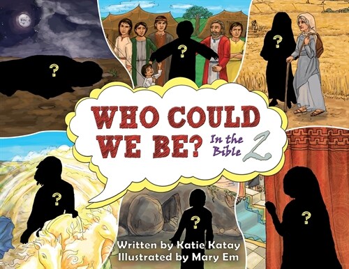 Who Could We Be in the Bible: Volume 2 (Paperback)