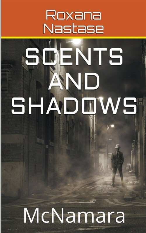 Scents and Shadows (Paperback)