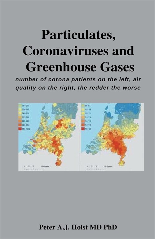 Particulates, Coronaviruses and Greenhouse Gases (Paperback)