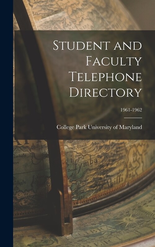 Student and Faculty Telephone Directory; 1961-1962 (Hardcover)