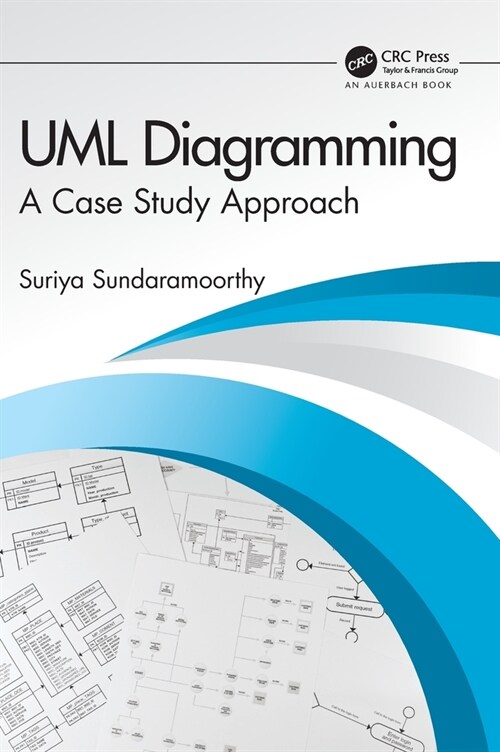 UML Diagramming : A Case Study Approach (Hardcover)