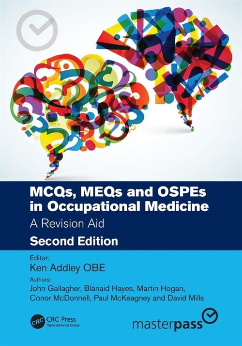 MCQs, MEQs and OSPEs in Occupational Medicine : A Revision Aid (Paperback, 2 ed)