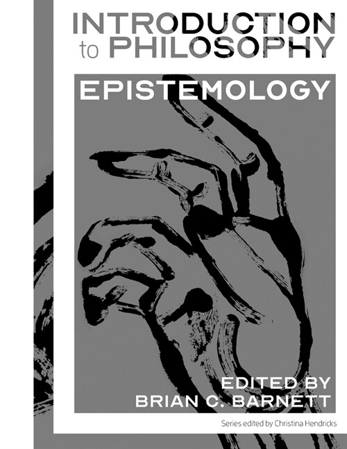 Introduction to Philosophy: Epistemology (Paperback)