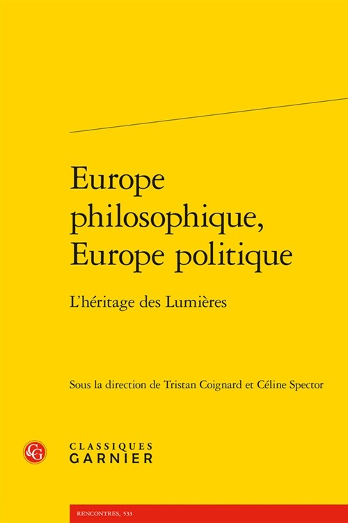 Europe Philosophique, Europe Politique: LHeritage Des Lumieres (Paperback)