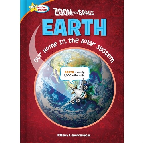 Zoom Into Space Earth: Our Home in the Solar System (Library Binding)