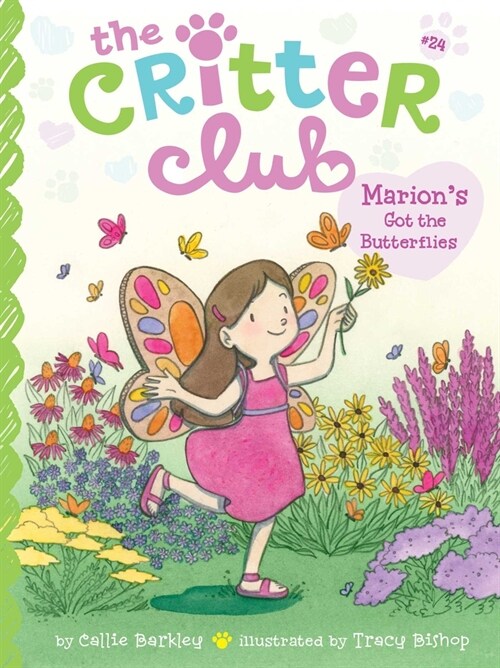 The Critter Club #24 : Marions Got the Butterflies (Paperback)