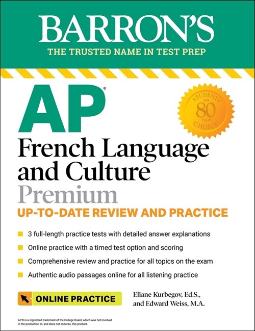 AP French Language and Culture Premium, 2023-2024: 3 Practice Tests + Comprehensive Review + Online Audio and Practice (Paperback, 4)
