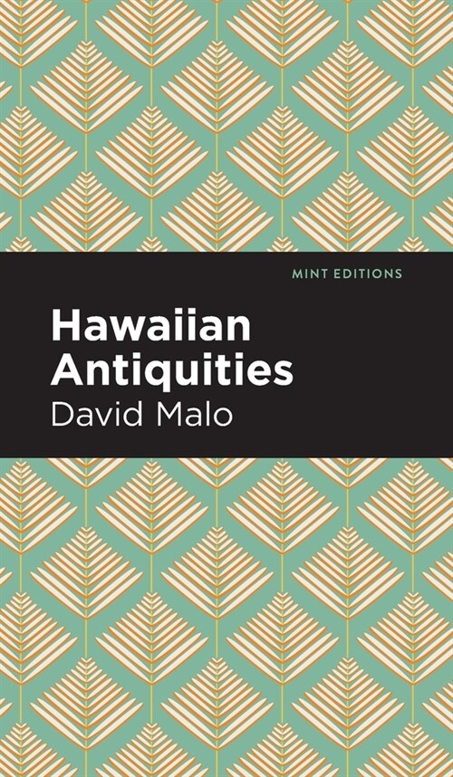 Hawaiian Antiquities: Moolelo Hawaii (Hardcover)