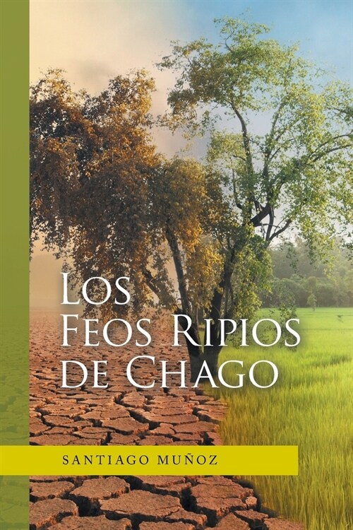 Los Feos Ripios De Chago (Paperback)