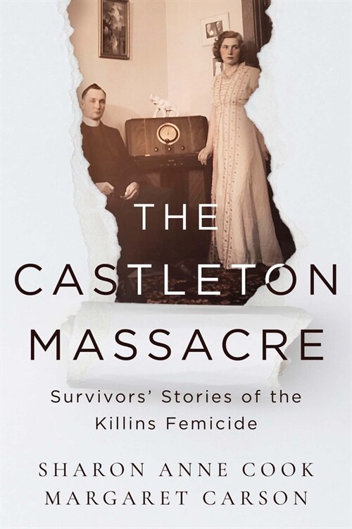 The Castleton Massacre: Survivors Stories of the Killins Femicide (Paperback)