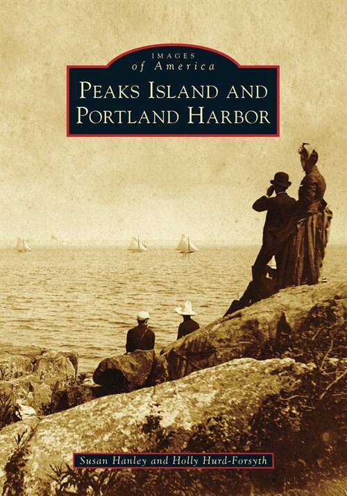 Peaks Island and Portland Harbor (Paperback)