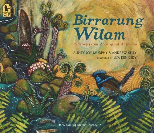 Birrarung Wilam: A Story from Aboriginal Australia (Paperback)