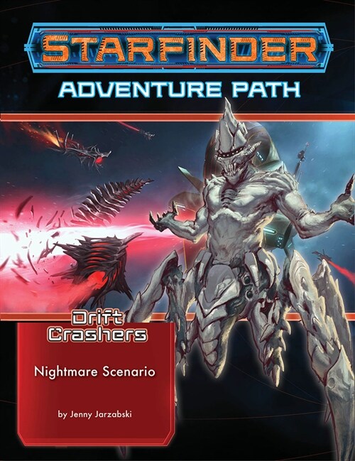 Starfinder Adventure Path: Nightmare Scenario (Drift Crashers 2 of 3) (Paperback)