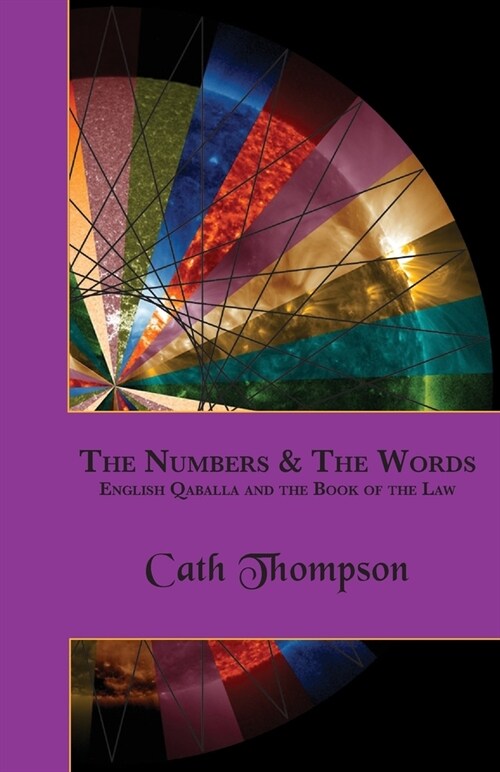 The Numbers & The Words: English Qaballa and the Book of the Law (Paperback)