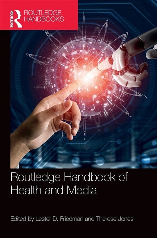 Routledge Handbook of Health and Media (Hardcover, 1)