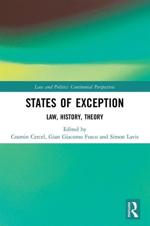 States of Exception : Law, History, Theory (Paperback)