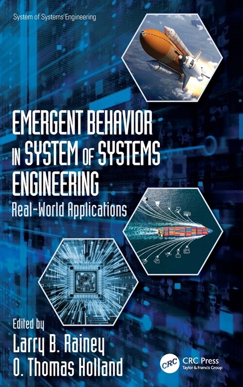 Emergent Behavior in System of Systems Engineering : Real-World Applications (Hardcover)