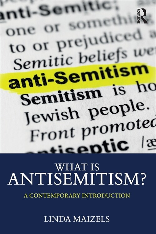 What is Antisemitism? : A Contemporary Introduction (Paperback)