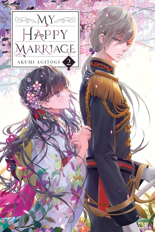 My Happy Marriage, Vol. 2 (light novel) (Paperback)