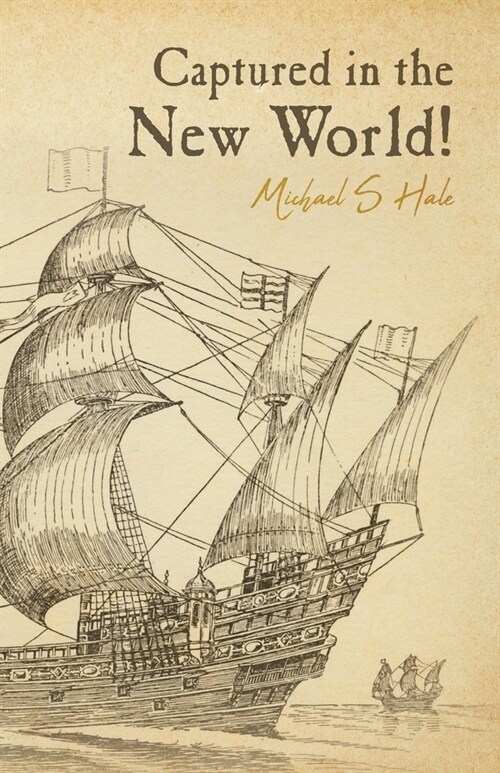 Captured in the New World! (Paperback)