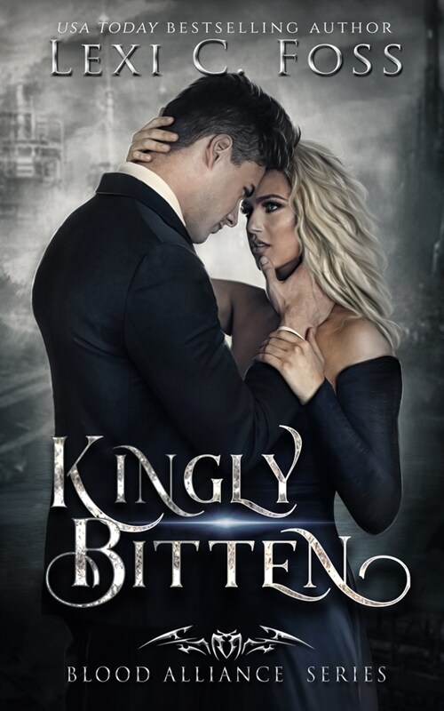 Kingly Bitten (Paperback)