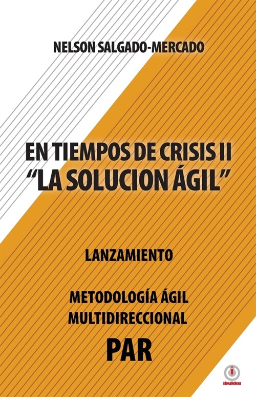 En tiempos de crisis ll: La soluci? ?il (Paperback)
