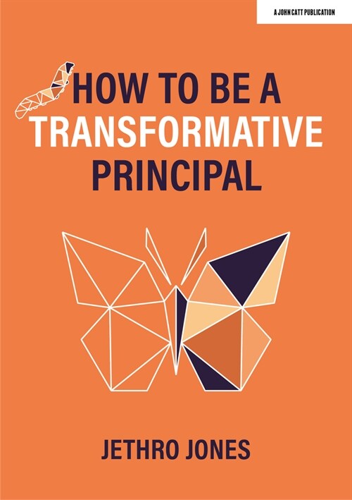 How to Be a Transformative Principal (Paperback)