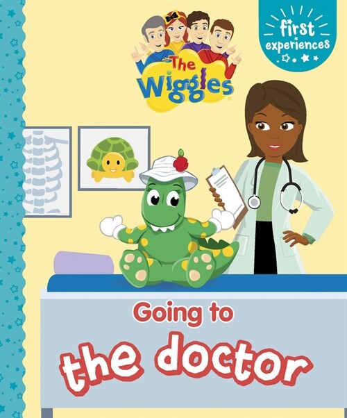 The Wiggles: First Experience Going to the Doctor (Hardcover)