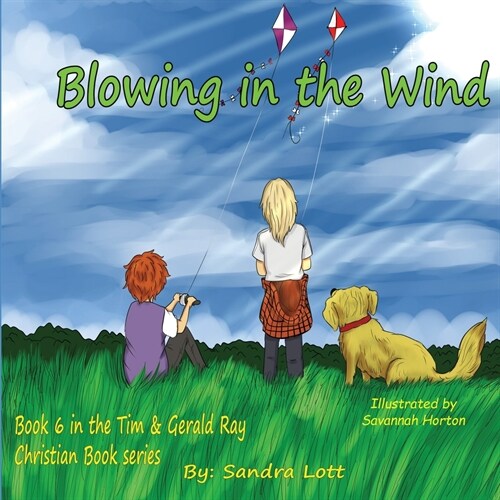 Tim & Gerald Ray Series: Blowing in the Wind (Paperback)