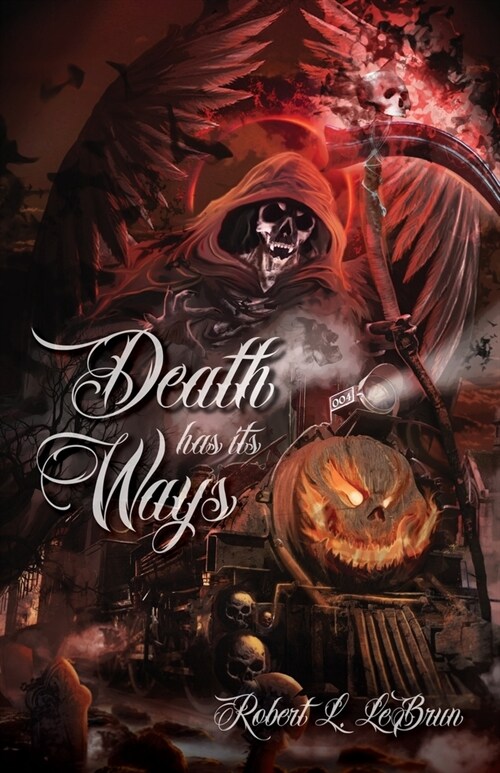 Death Has Its Ways (Paperback)