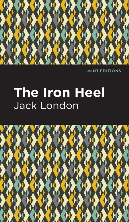 The Iron Heel (Hardcover)