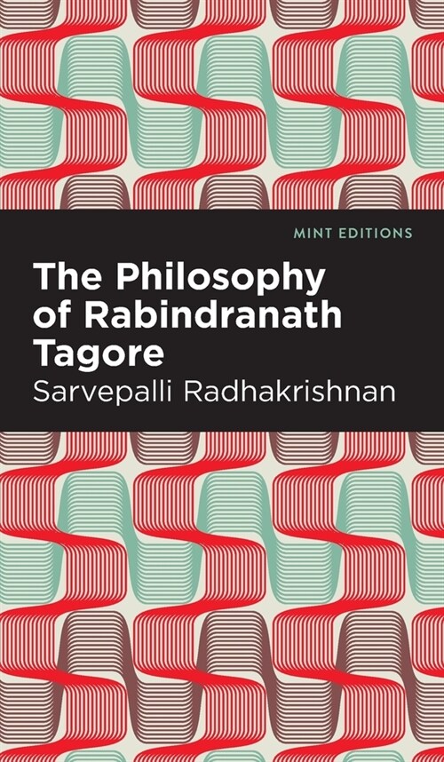 The Philosophy of Rabindranath Tagore (Hardcover)